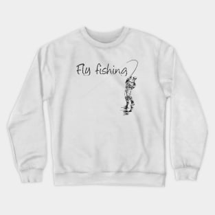 Fly fishing Crewneck Sweatshirt